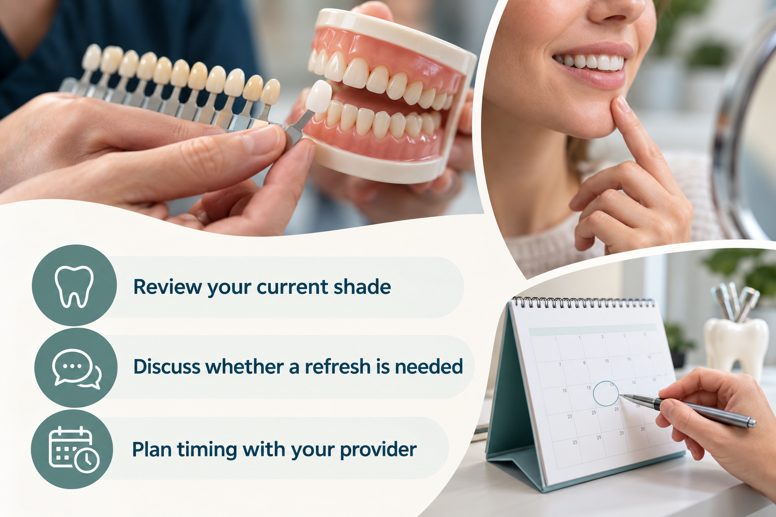 Top-Up and Refresh Appointments: Review your current shade; Discuss whether a refresh is needed; Plan timing with your provider